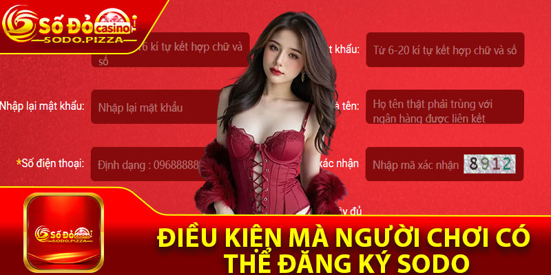 Điều kiện mà người chơi có thể đăng ký Sodo